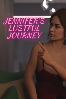 Jennifer's Lustful Journey
