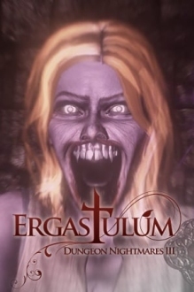 Ergastulum: Dungeon Nightmares III
