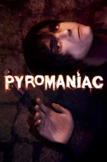 Pyromaniac