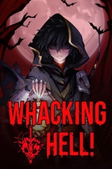 Whacking Hell!