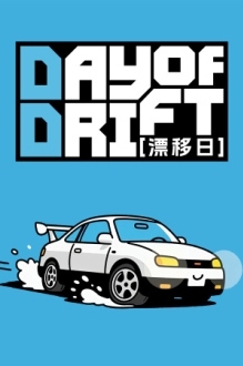 DAY OF DRIFT