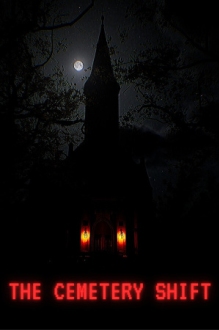 The Cemetery Shift