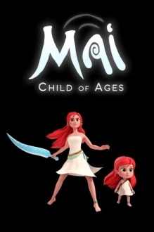 Mai: Child of Ages