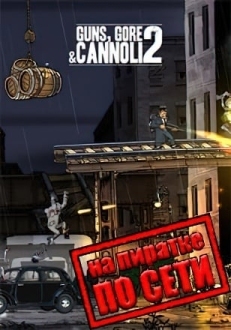 Guns Gore and Cannoli 2 по сети