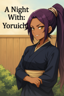 A Night With: Yoruichi