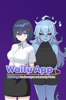 Waifu App: 90 Days to Escape a Lonely Fate