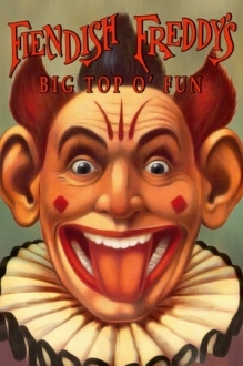 Fiendish Freddy's Big Top O' Fun