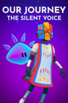 Our Journey: The Silent Voice