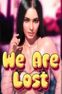 We Are Lost