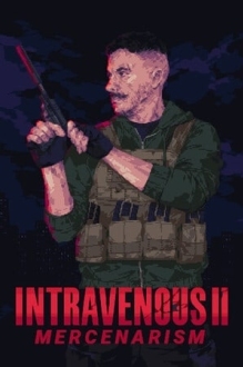 Intravenous 2: Mercenarism