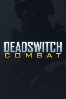 Deadswitch Combat