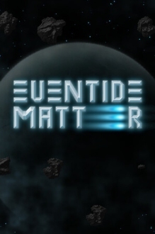 Eventide Matter