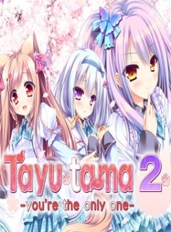 Tayutama 2 -you're the only one-