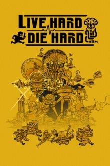 Live Hard, Die Hard