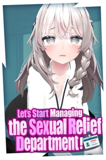 Let's Start Managing the Sexual Relief Department!