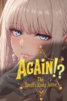 Again!? The Sheriff's Kinky Justice