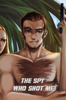 The spy who shot me