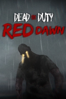 Dead On Duty: Red Dawn