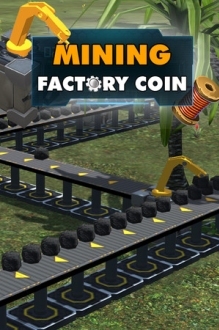 Factory Coin Mining