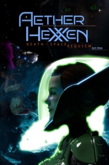 Aether HeXXen: Death-Space Requiem Act1