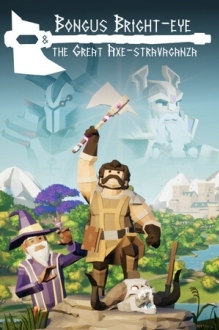 Bongus Bright-eye & The Great Axe-stravaganza