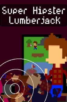 Super Hipster Lumberjack