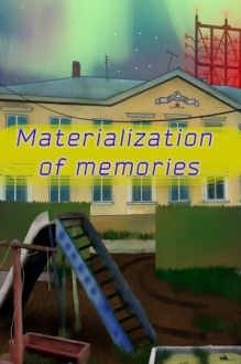 Materialization of memories
