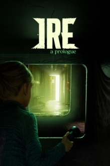Ire: A Prologue