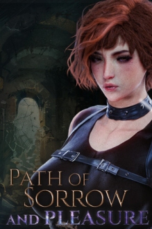 Path of Sorrow and Pleasure