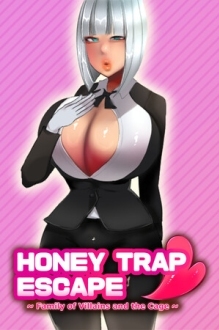 Honey Trap Escape ~ Family of Villains and the Cage ~