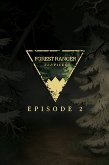 Forest Ranger Services: Episode 2