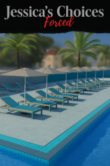 Jessica's Choices - Forced