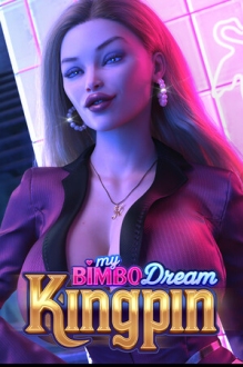 My Bimbo Dream: Kingpin