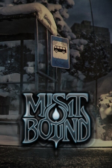 Mistbound