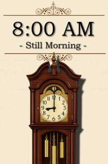 8:00 AM: Still Morning