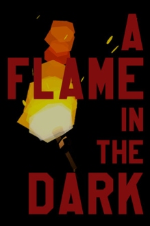 A Flame in the Dark