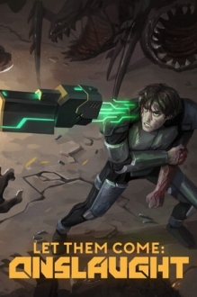 Let Them Come: Onslaught