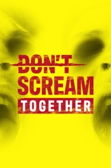 DON'T SCREAM TOGETHER