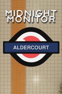 Midnight Monitor: Aldercourt