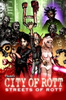 City of Rott: Streets of Rott