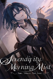 SerendipityMorningMist: Dawn, Tobacco, Your Scent