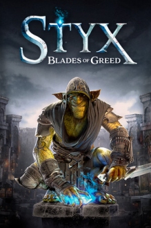 Styx: Blades of Greed