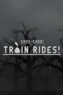 Choo-Choo! The Train Rides!