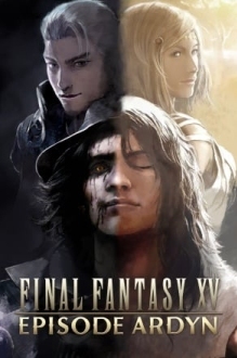 FINAL FANTASY XV EPISODE ARDYN