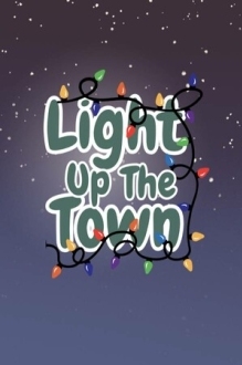 Light Up The Town