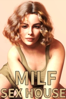 MILF Sex House