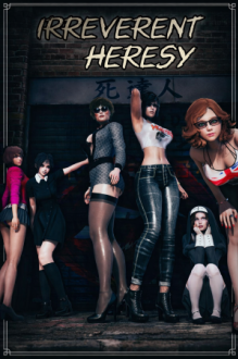 Irreverent Heresy