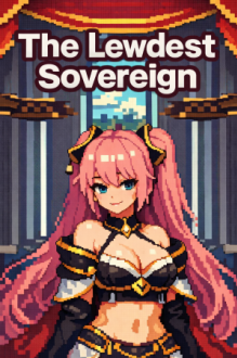 The Lewdest Sovereign