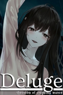 Deluge: Threnody of Crashing Waves