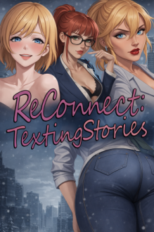 ReConnect: TextingStories